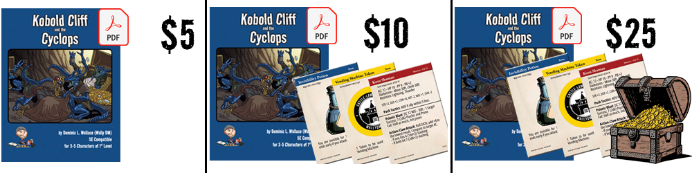 Pledge Levels - Kobold Cliff and the Cyclops