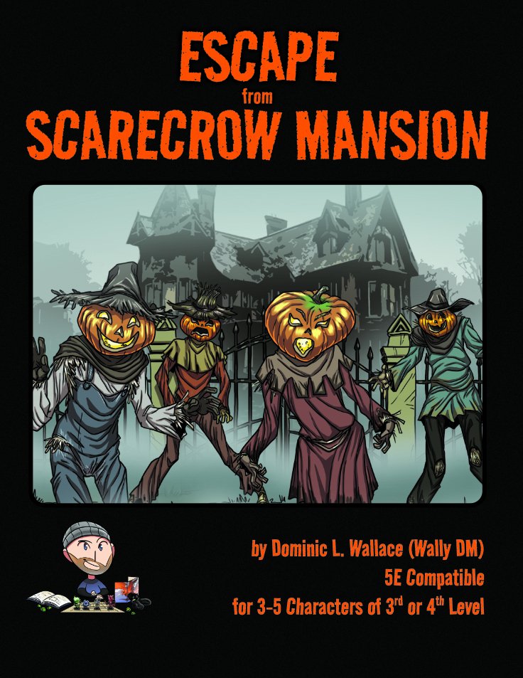 Escape from Scarecrow Mansion - 5E Puzzle Adventure